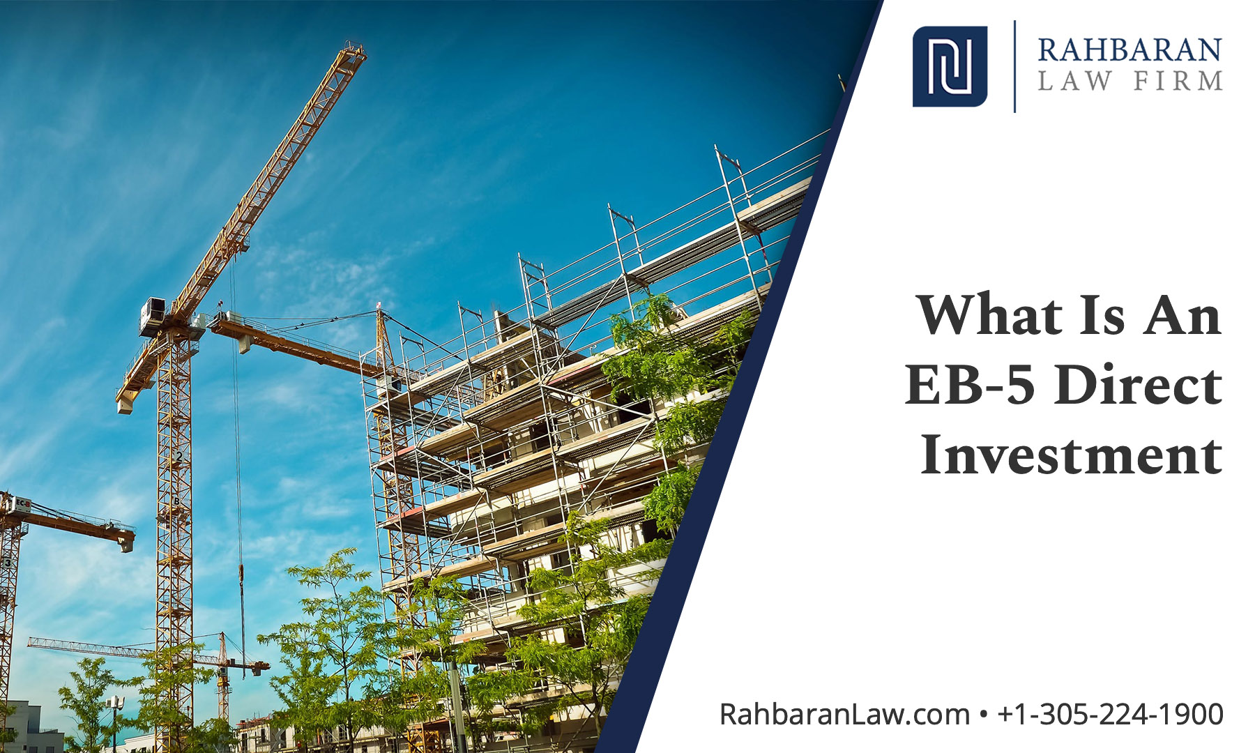 What Really Is An EB5 Direct Investment? Rahbaran & Associates