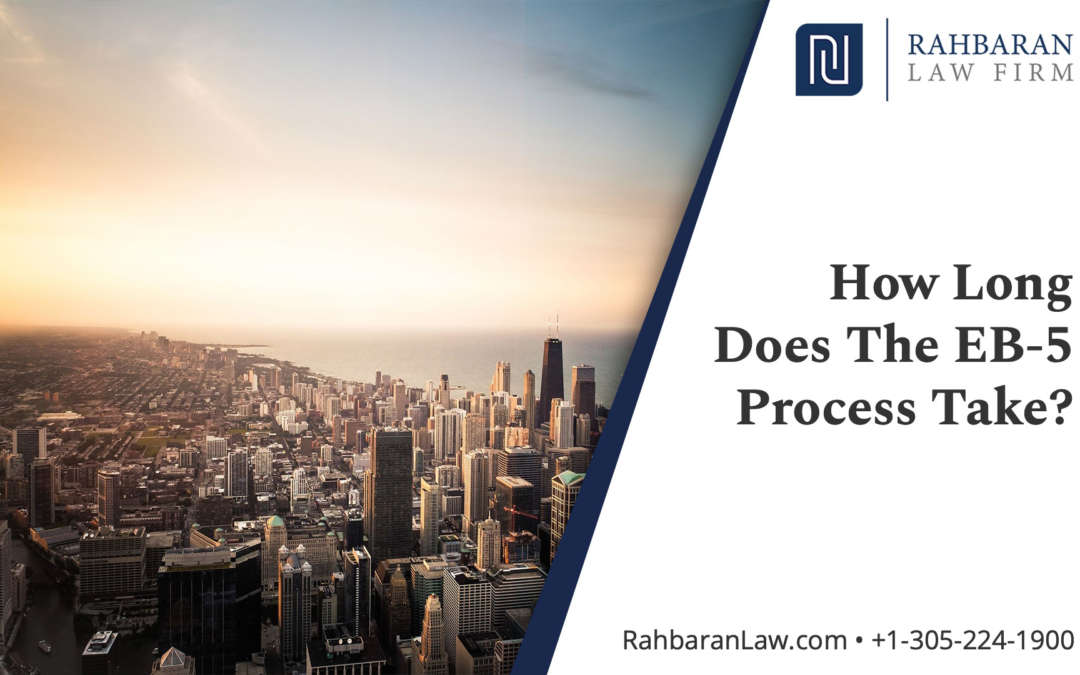 How long does the EB-5 process take